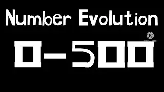 Number Evolution 0-500
