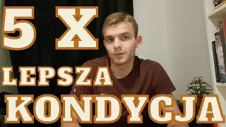 JAK POPRAWIĆ KONDYCJĘ I WYTRZYMAŁOŚĆ *5 PODSTAWOWYCH ZASAD* MARATOŃCZYK