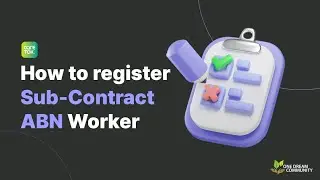 Registering as a Sub-Contract ABN on the Caretok System | One Dream Community