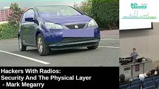 Hackers with Radios: Security and the Physical Layer - Mark Megarry