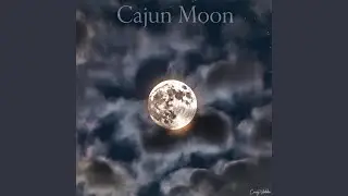 Cajun Moon.