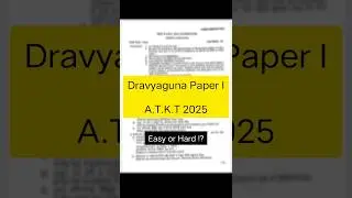 Dravyaguna Paper I ✅ | A.T.K.T 2025 | MUHS theory paper 😱 | #bams #muhs #dravyaguna #exam #youtube
