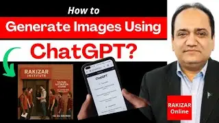 How to create image using ChatGpt? | ChatGPT kaise use kare urdu? | RAKIZAR Online