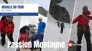 Aiguille du Tour 3540m - Massif du Mont-Blanc