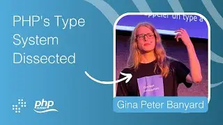 PHP's Type System Dissected | PHP Sussex