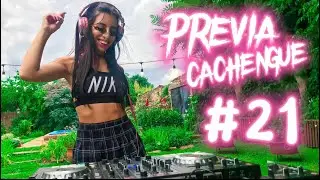 PREVIA CACHENGUE #21 ENGANCHADO - DJ JUANA VINCET