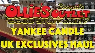 Yankee Candle UK Exclusive Haul from Ollie's for ONLY $8.99 each!