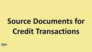 Source Documents for Credit Transactions