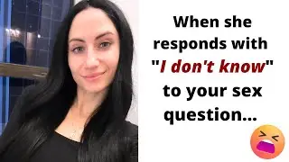 When she responds 