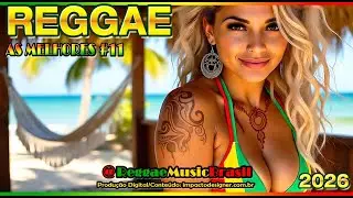 Reggae Remix 2026 #11♫ 🌴🦁  As Melhores - Brasil #reggae #reggaemusic  🔥#reggaeremix2025 #roots