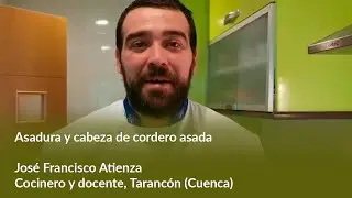 Asadura de cordero y cabeza asada - José Francisco Atienza - Tarancón (Cuenca)