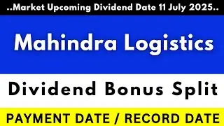 mahindra logistics share dividend 11/06 | mahindra logistics share latest news| mahindra dividend