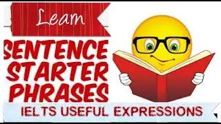 Useful Speaking Sentence Starters| Learn English Sentence starter phrases| IELTS Sentence Openers