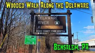 Wooded Walk Along The Delaware River - Bensalem PA