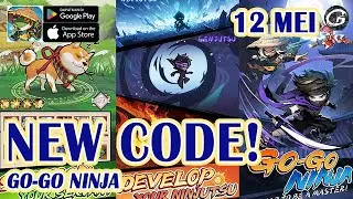 NEW CODE GO - GO NINJA GIFTCODE & HOW TO REDEEM CODE 12 MEI 2024 - MOBILE GAME (ANDROID/IOS)