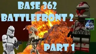 Base 362 - Battlefront 2 Part 1 (base 327)
