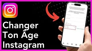 Comment Changer Ton &Acirc;ge sur Instagram en 2026 (Guide Officiel)