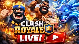LIVE 🔥 Clash Royale Ranked Push | 12000+ Trophies Grind 😱