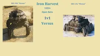 Iron Harvest-(Open Beta) SKS 300 Kaiser vs SKS 156 Wotan