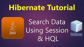 How to Search Data from Database Using Session & HQL | Java Hibernate Tutorial #Ep05 (2020)