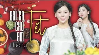 B&Agrave;I CA TẾT CHO EM - HƯƠNG LY | VERSION TẾT 2026 | Tết n&agrave;y anh kh&ocirc;ng th&egrave;m kẹo mứt, v&igrave; đ&atilde; c&oacute; m&ocirc;i em..