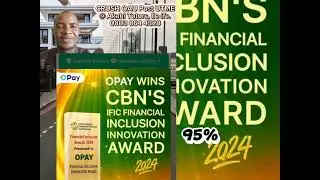OPay Wins CBN's IFIC Financial Inclusion Innovation Award 2024.