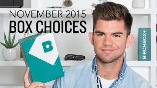 Birchbox Man November 2015 Sample Choice Reveal