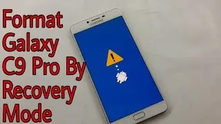 Как удалить забытый PIN-код, графический ключ или как отформатировать Galaxy C9 Pro