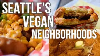 Seattle's Vegan Friendly Neighborhoods! &hearts; (Seattle Part 3: Ballard, Fremont, Green Lake)