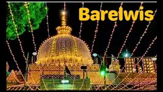 Who are Barelwis/ Barelvis?