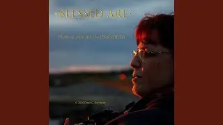 Blessed Are