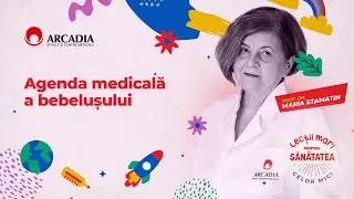 Agenda medicală a bebelușului | Prof. dr. Maria Stamatin