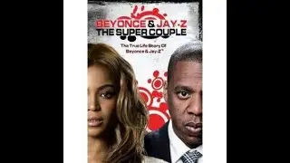 THE MUSIC EXPRESS - Beyonc&eacute; & Jay Z (Super Couple) Documentario Completo