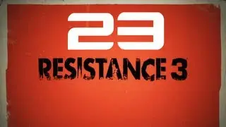 Let's Play Resistance 3 [23] New York!
