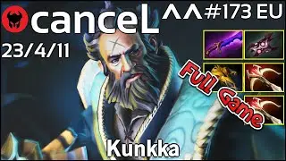 canceL^^ [King] plays Kunkka!!! Dota 2 Full Game 7.19