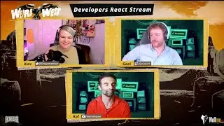 Weird West Developers React Livestream