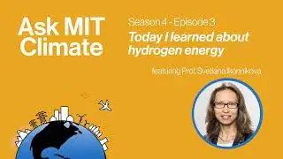 S4E3: Today I learned about hydrogen energy