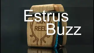 Making an Estrus Buzz with the Elk Reel Classic Hardwood Call
