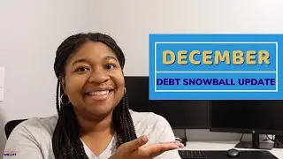 DECEMBER 2021 DEBT SNOWBALL UPDATE | debt payoff | debt progress