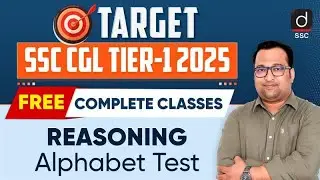 Alphabet Test | CGL Tier-1, 2025 | Reasoning | Complete FREE Classes | Drishti SSC