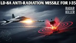 LD-8A Anti-Radiation Missile + J-35 Stealth Fighter | China&rsquo;s Next-Gen SEAD Weapon Explained