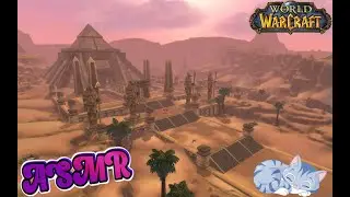 World of Warcraft ASMR - АСМР, Ульдум/Uldum, шепот🍀🥰