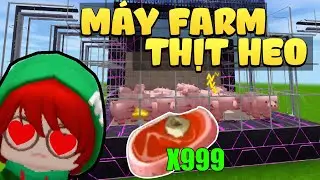 C&aacute;ch l&agrave;m m&aacute;y farm thịt heo si&ecirc;u dễ trong sinh tồn Mini World