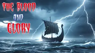The blood and glory,Epic Viking / Nordic Cinematic Music&mdash; Valhalla Chronicles