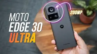 Moto Edge 30 Ultra & Edge 30 Fusion: 200MP CAMERA! 🔥