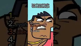 Total Drama Island Top 5 Most Toxic Relationships #totaldramaisland #couples #relationship