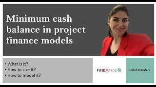 Minimum Cash Balance: What is it? Why you need it? How to model it?