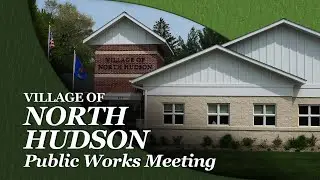 North Hudson Public Works January 20, 2026 LIVE