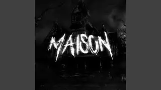 Maison (feat. I6edwrd)