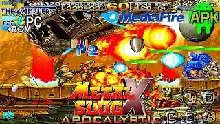 Nuevo METAL SLUG X APOCALYPTIC Para Android APK Con Cheats Español 2025 y ROM Kawaks FBA4Droid